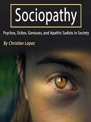 cover image of Sociopathy